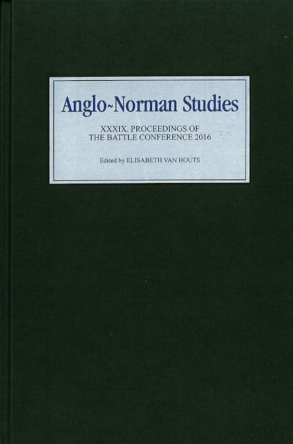Book cover image for Anglo-Norman Studies XXXIX ISBN: 9781783272211